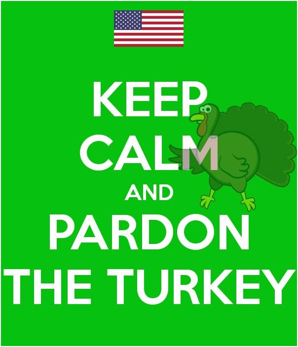 Pardon the turkey